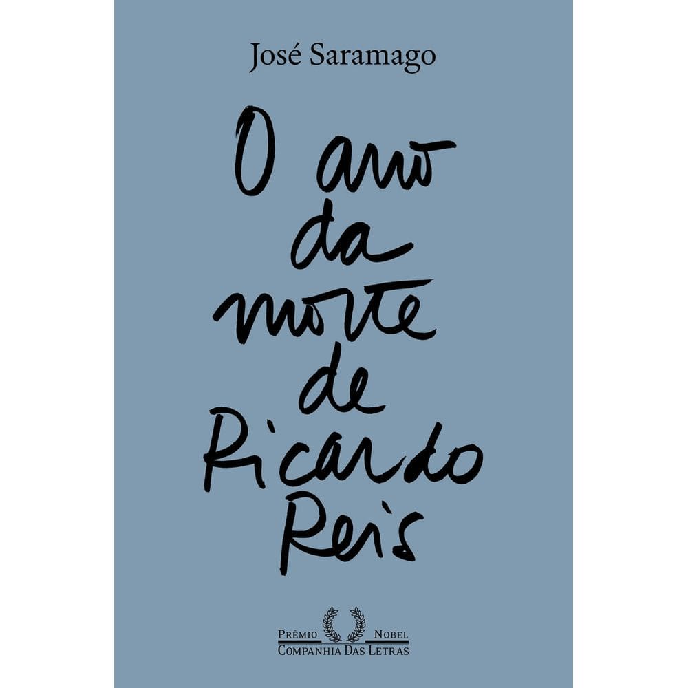 O ano da morte de Ricardo Reis (Nova edição)