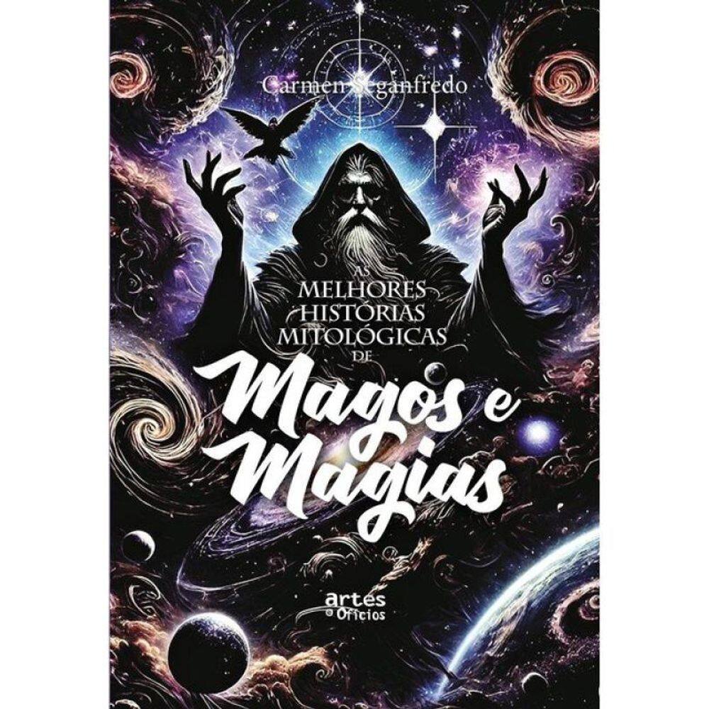 As Melhores Histórias Mitológicas De Magos E Magias