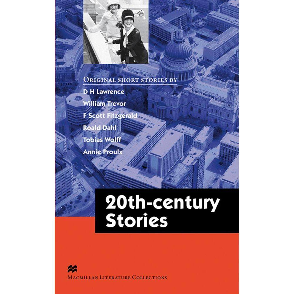 Twentieth Century Stories - Macmillan Literature Collections