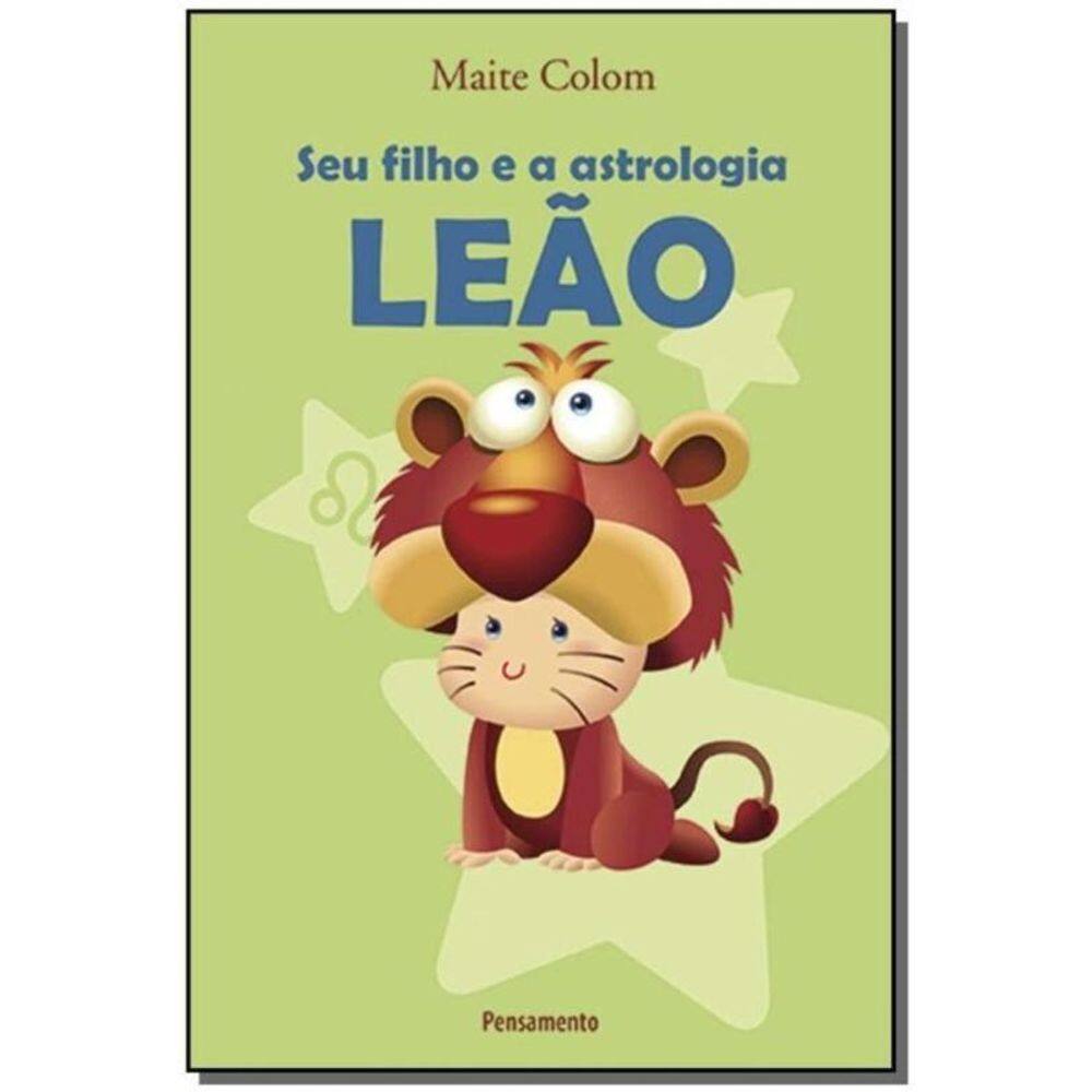 Seu Filho e a Astrologia - Leão