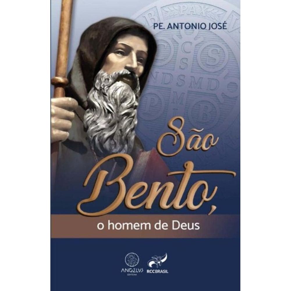 São Bento, o Homem De Deus