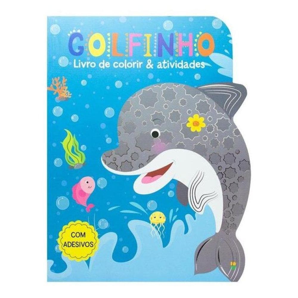 Livro De Colorir & Atividades: Golfinho