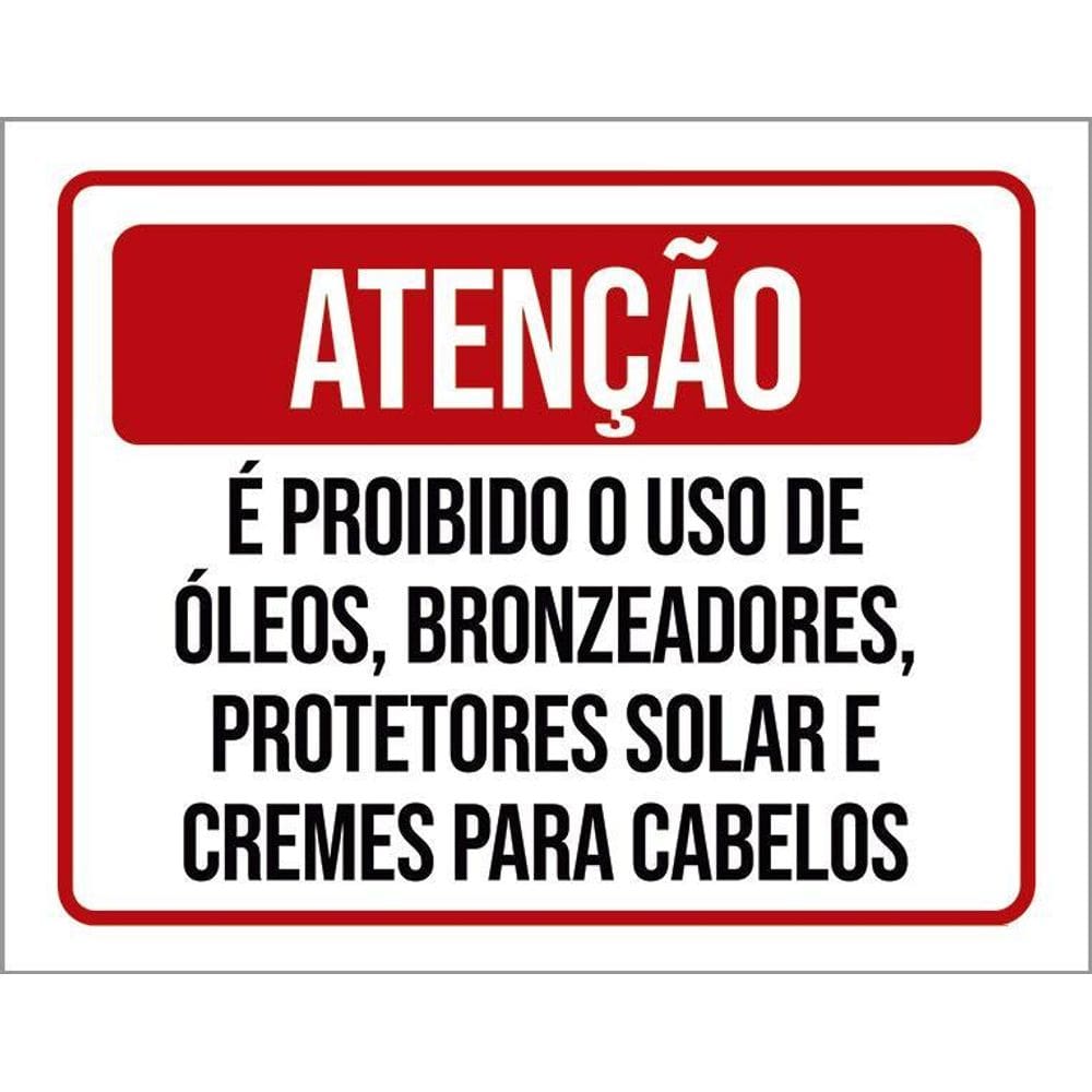 Placa Proibido Óleos Bronzeadores Cremes Protetor 36X46