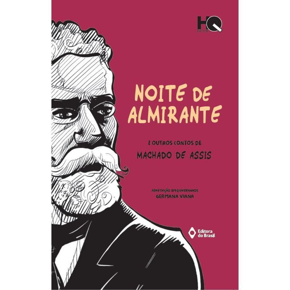 Noite de Almirante e Outros Contos de Machado de Assis