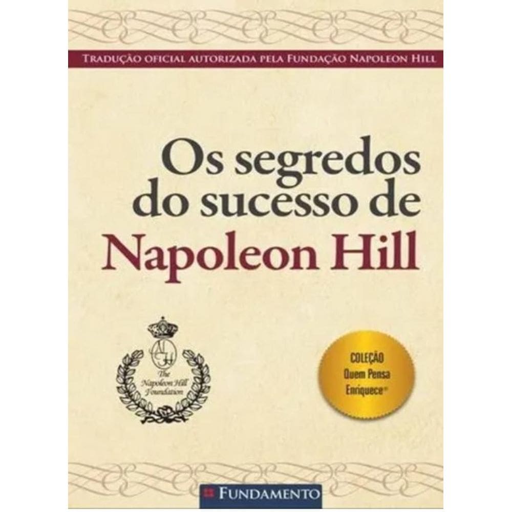Os Segredos Do Sucesso De Napoleon Hill