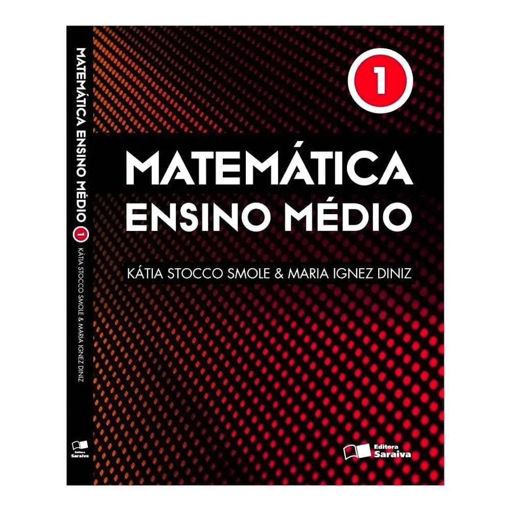 Matemática - Ensino Médio - Volume 1 - 9 Ed Editora Saraiva