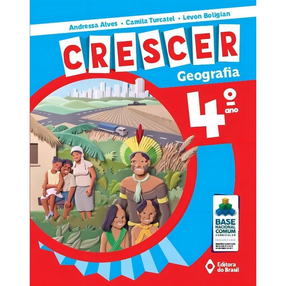 Crescer Geografia - 4º Ano - Ensino Fundamental I