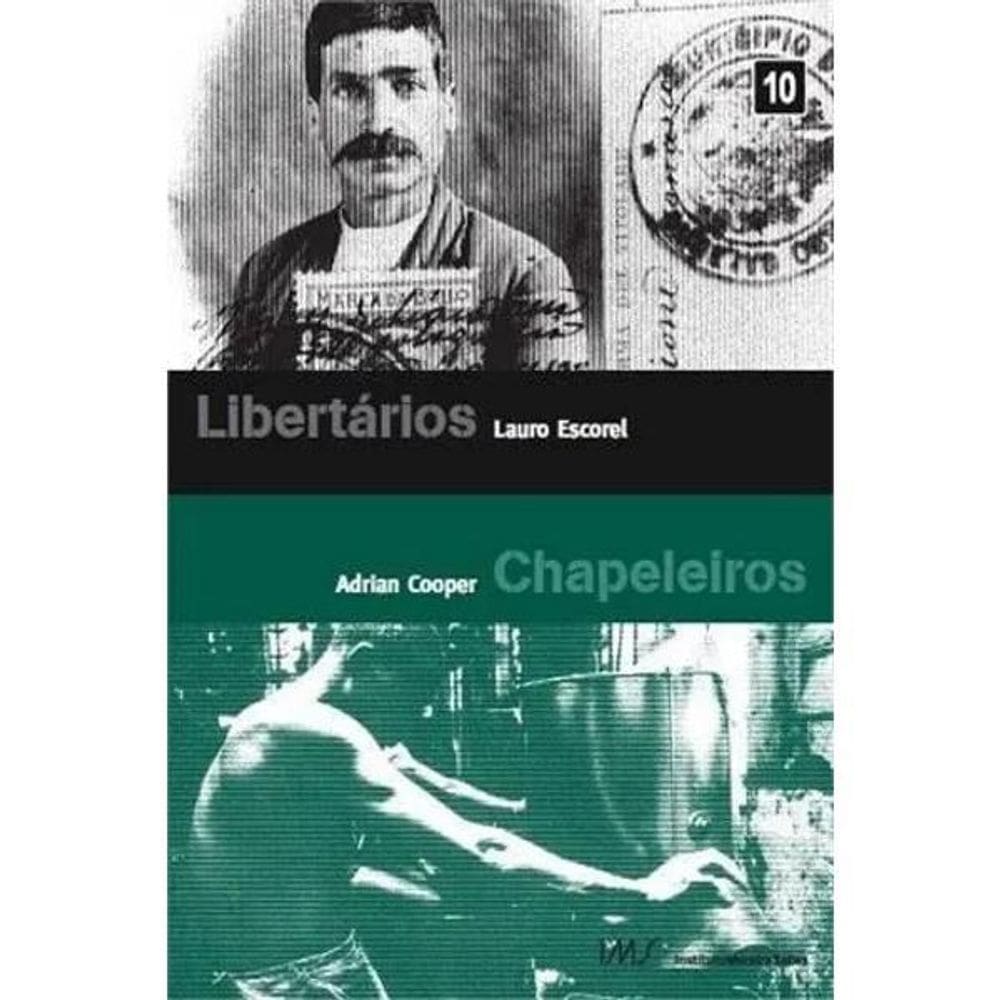 Libertários E Chapeleiros - Dvd