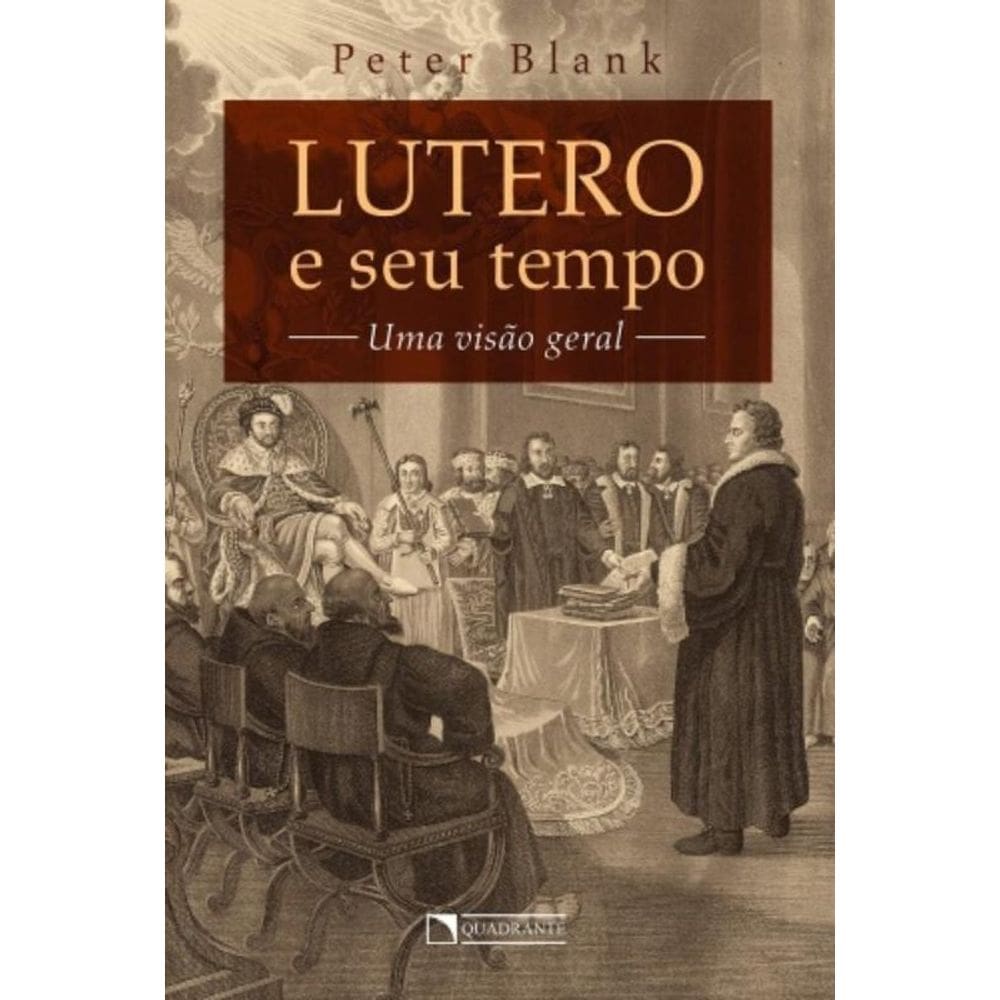 Lutero E Seu Tempo