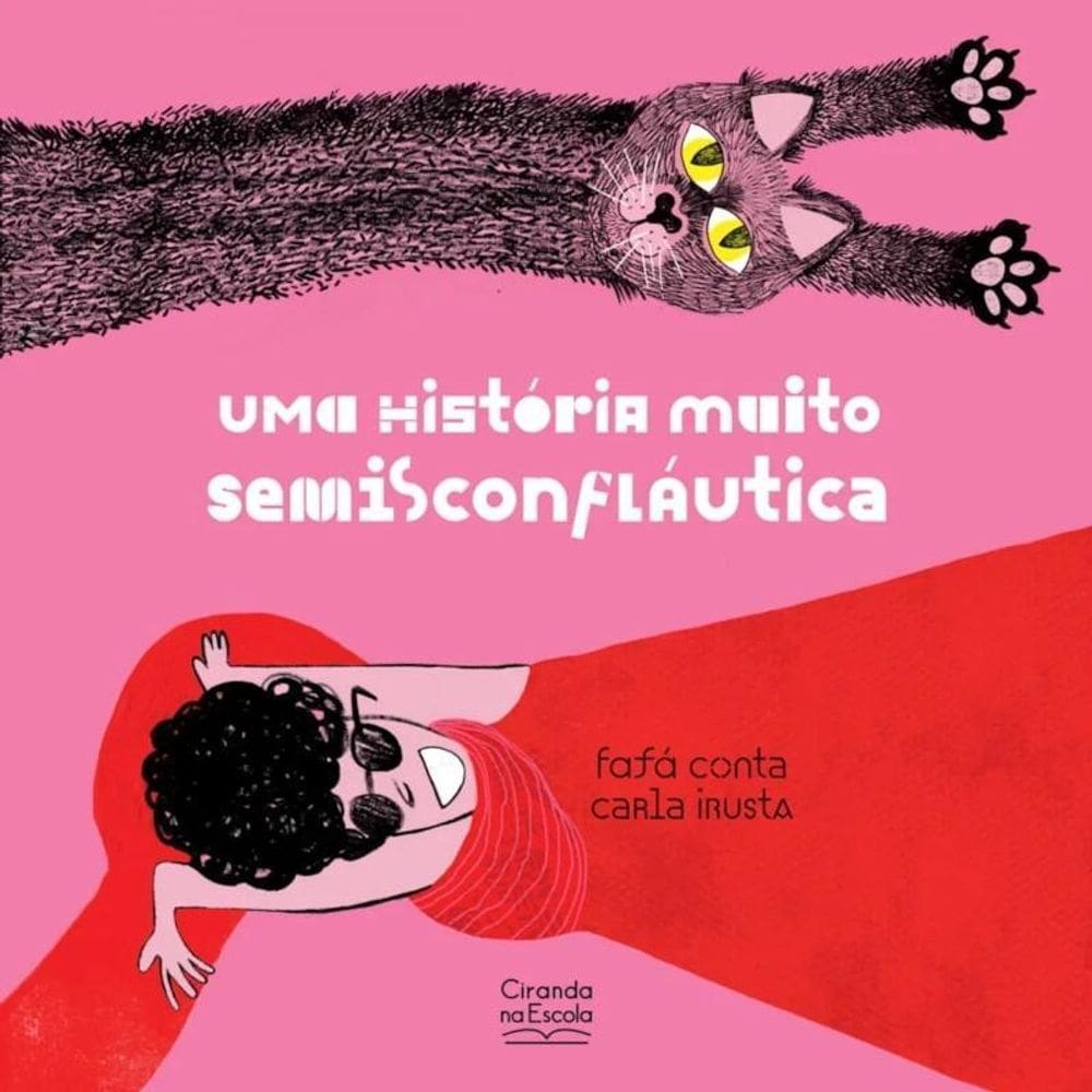 Livro Lit. Infantil Uma História Muito Semisconfláutica