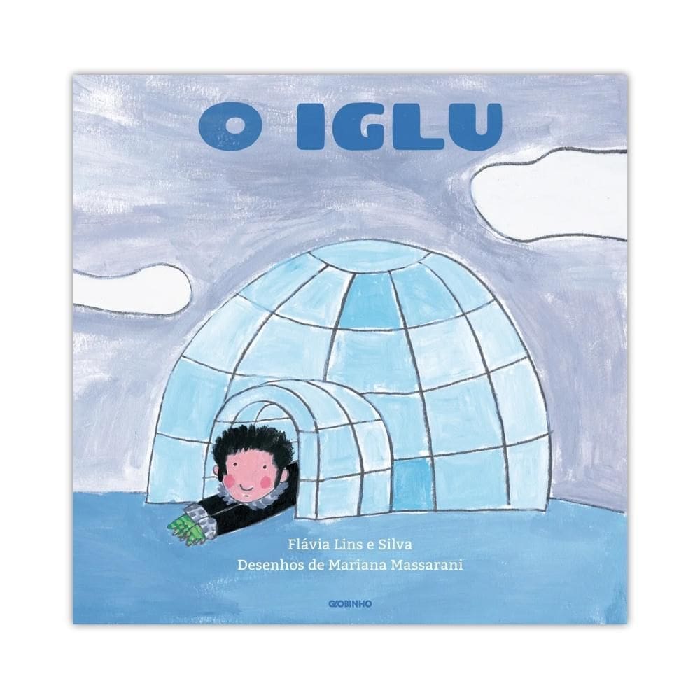 O Iglu - Editora Brinque Book