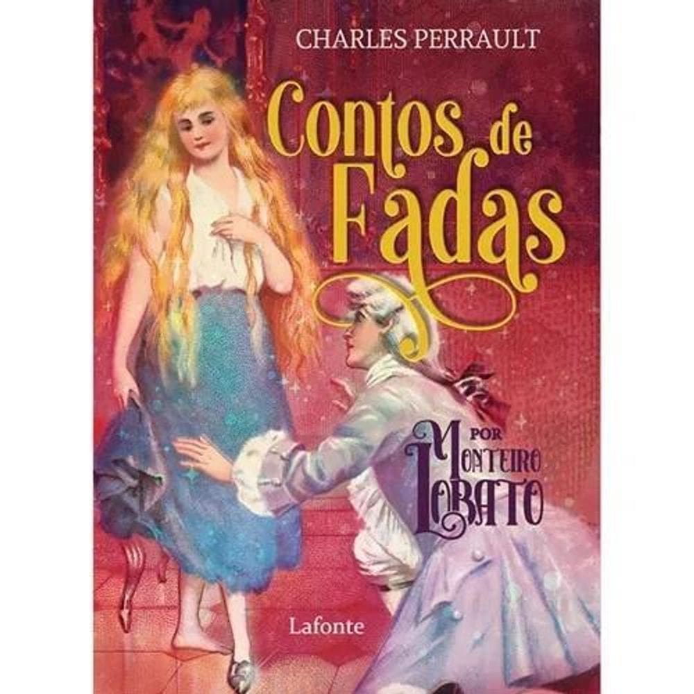Livro Contos De Fadas Por Monteiro Lobato - Editora Lafonte