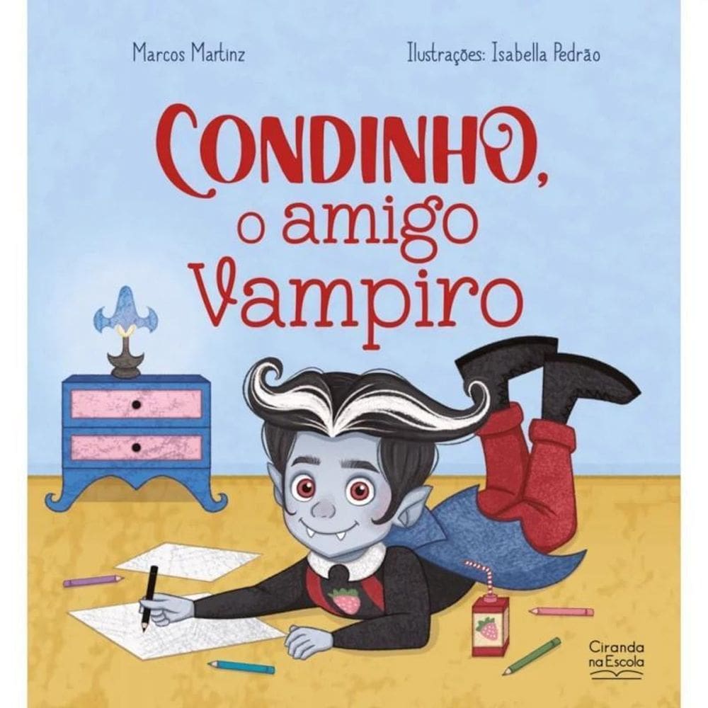 Livro Literatura Infantil Condinho, O Amigo Vampiro
