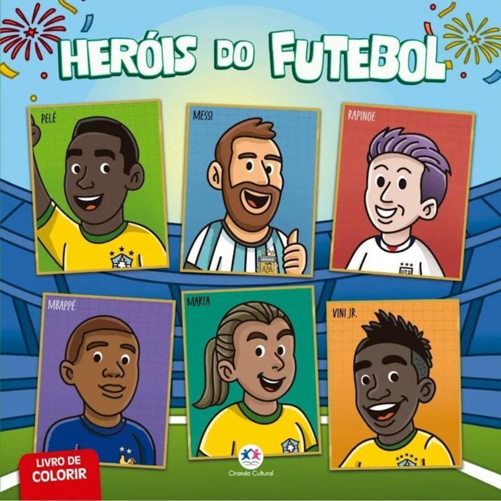 Livro De Colorir Heróis Do Futebol - Ed. Ciranda Cultural