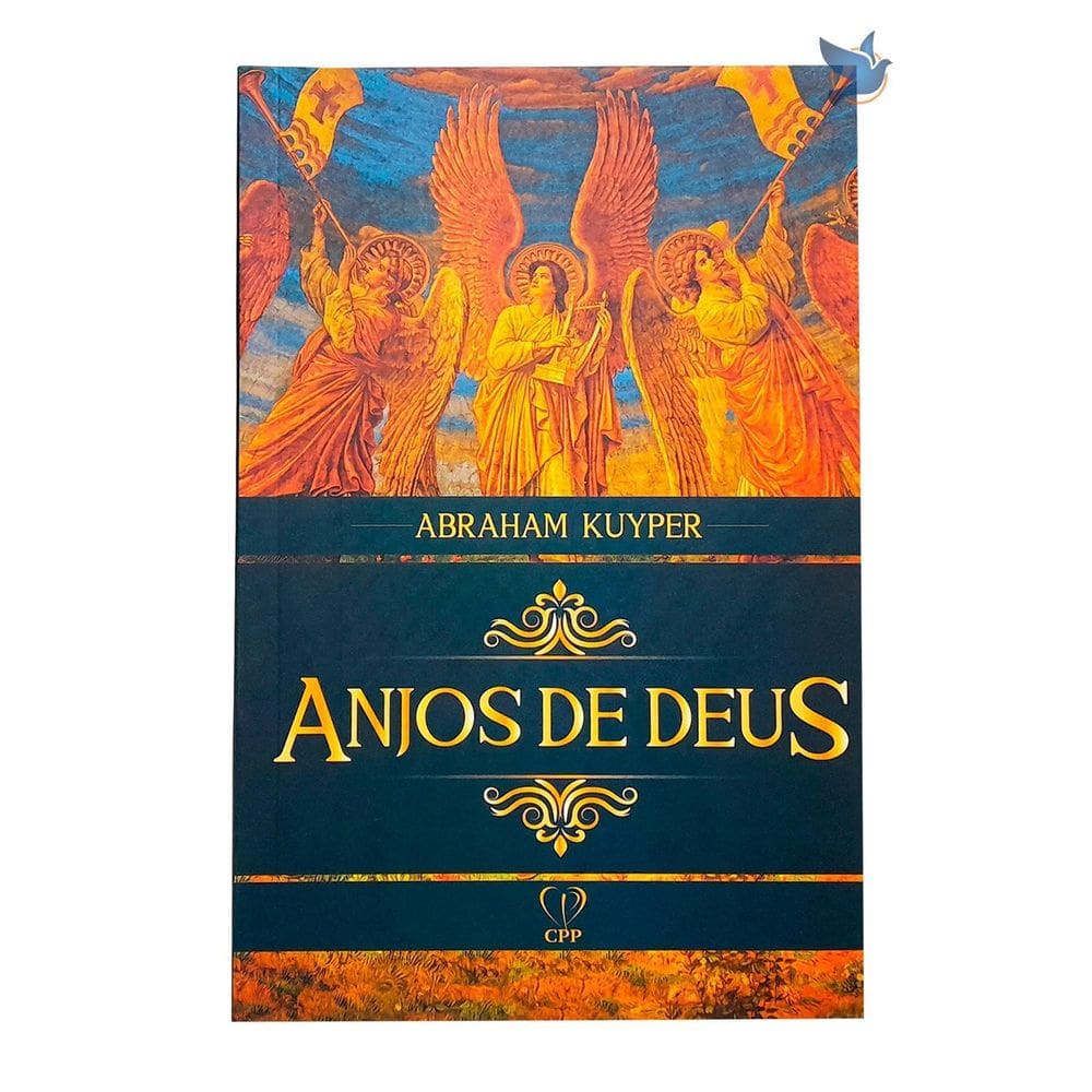 Livro Anjos De Deus Abraham Kuyper