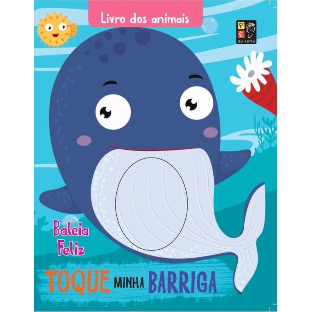 Livro Dos Animais - Toque Minha Barriga - Baleia Feliz