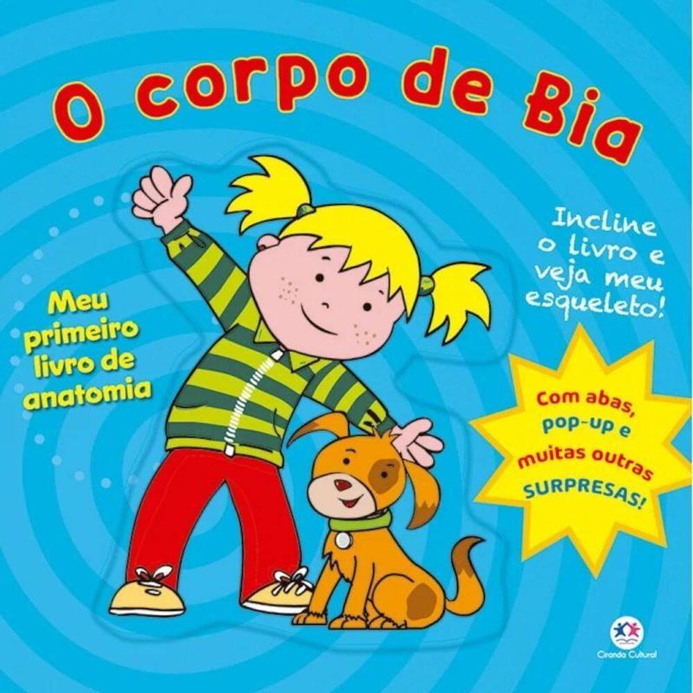 Livro O Corpo De Bia - Editora Ciranda Cultural