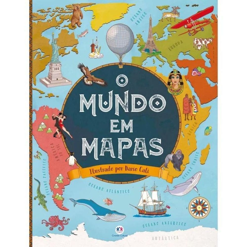 Livro O Mundo Em Mapas - Editora Ciranda Cultural