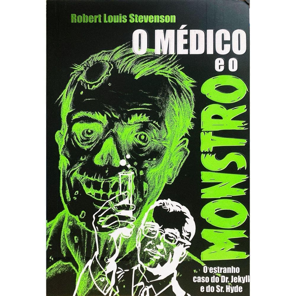 Livro O Médico E O Monstro - Editora Pé Da Letra