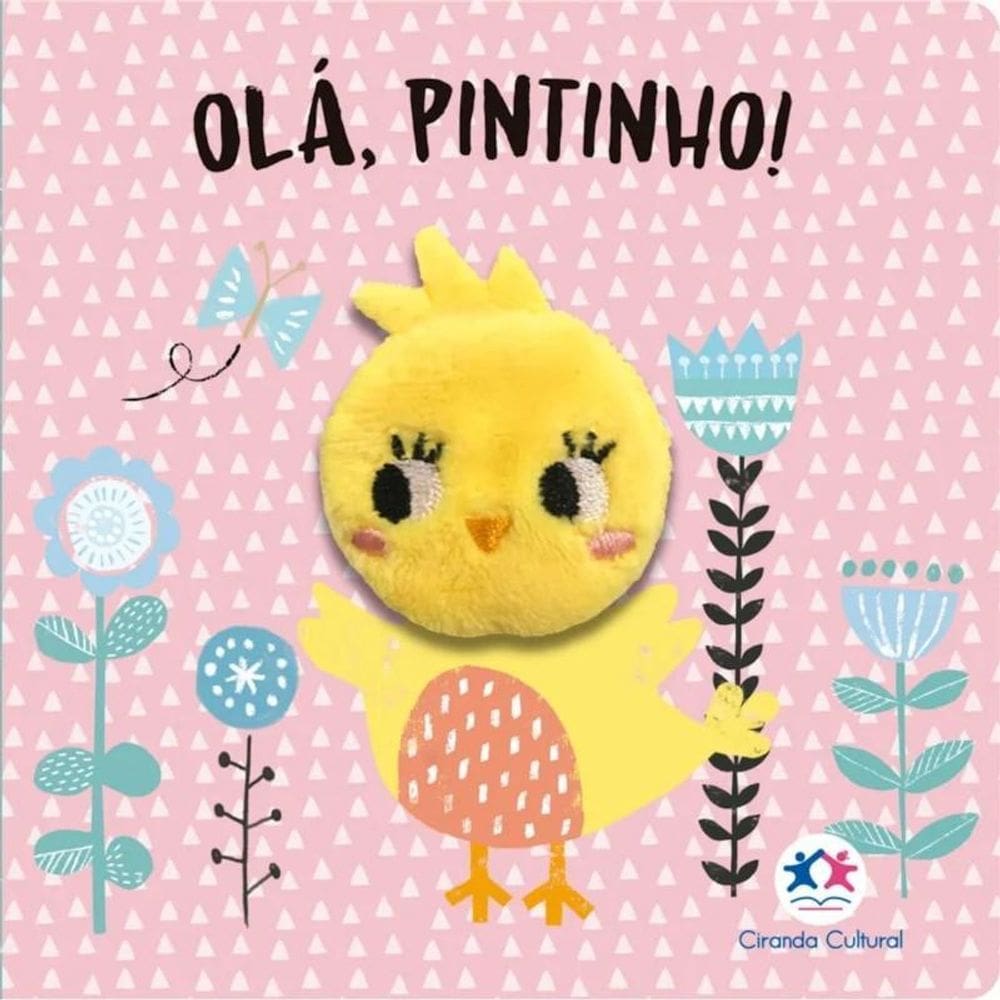 Livro Dedoche Olá, Pintinho - Ciranda Cultural