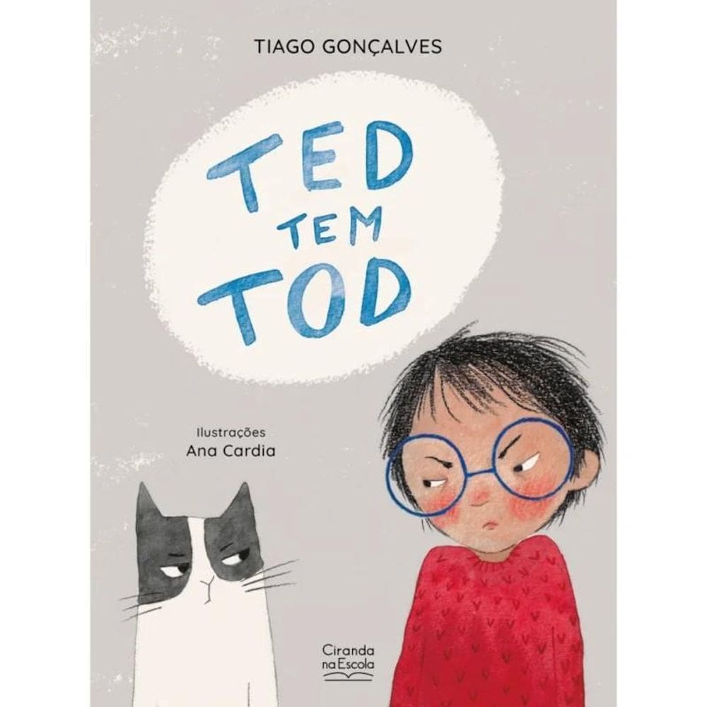 Livro Literatura Infantil - Ted Tem Tod - Ciranda Na Escola