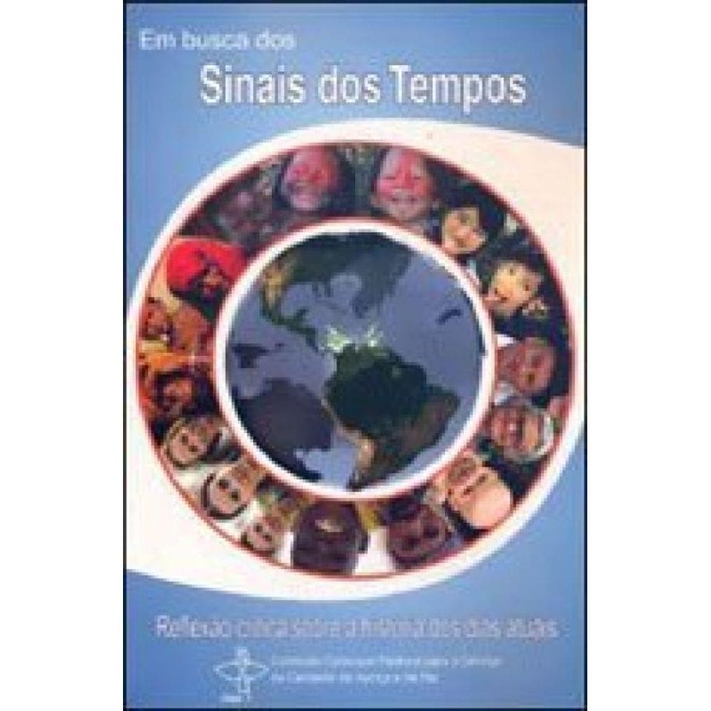 Em Busca Dos Sinais Dos Tempos