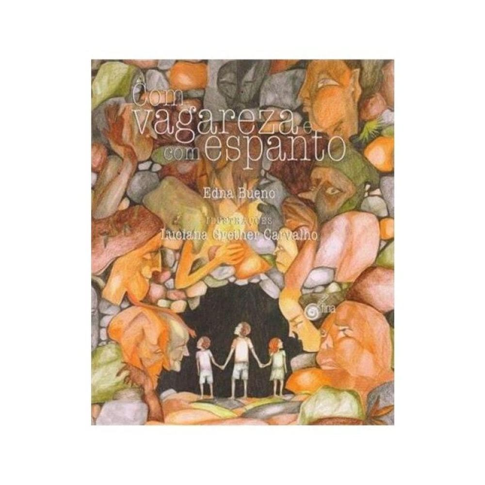 Com Vagareza E Com Espanto