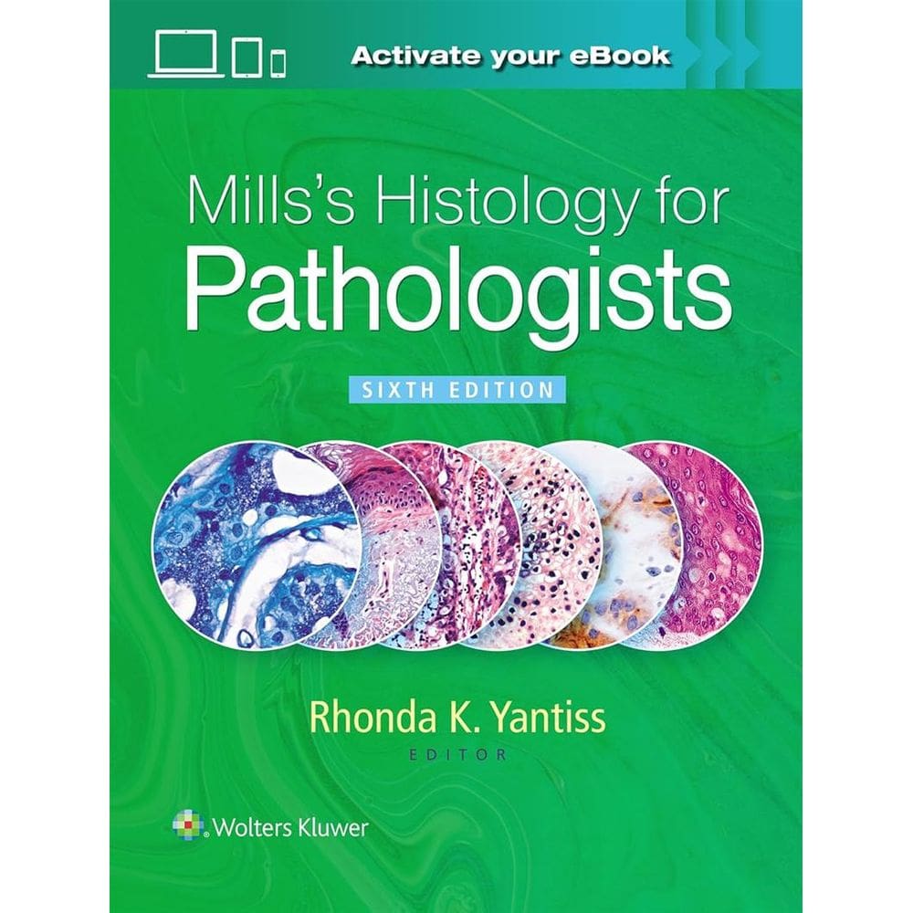 Mills Histology for Pathologists