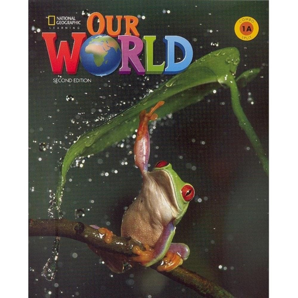 Our World American 1A - Student`s Book With Workbook And Online Practice - Second Edition