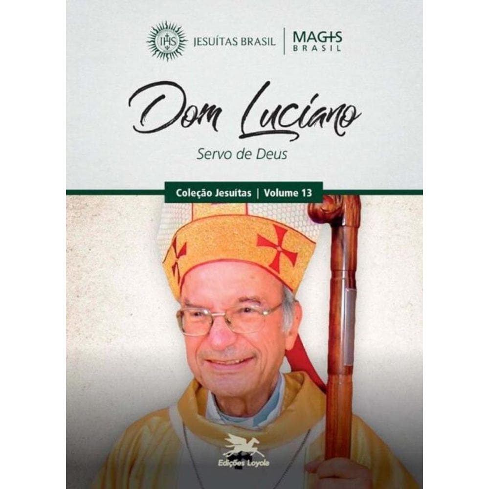 Dom Luciano - Servo De Deus
