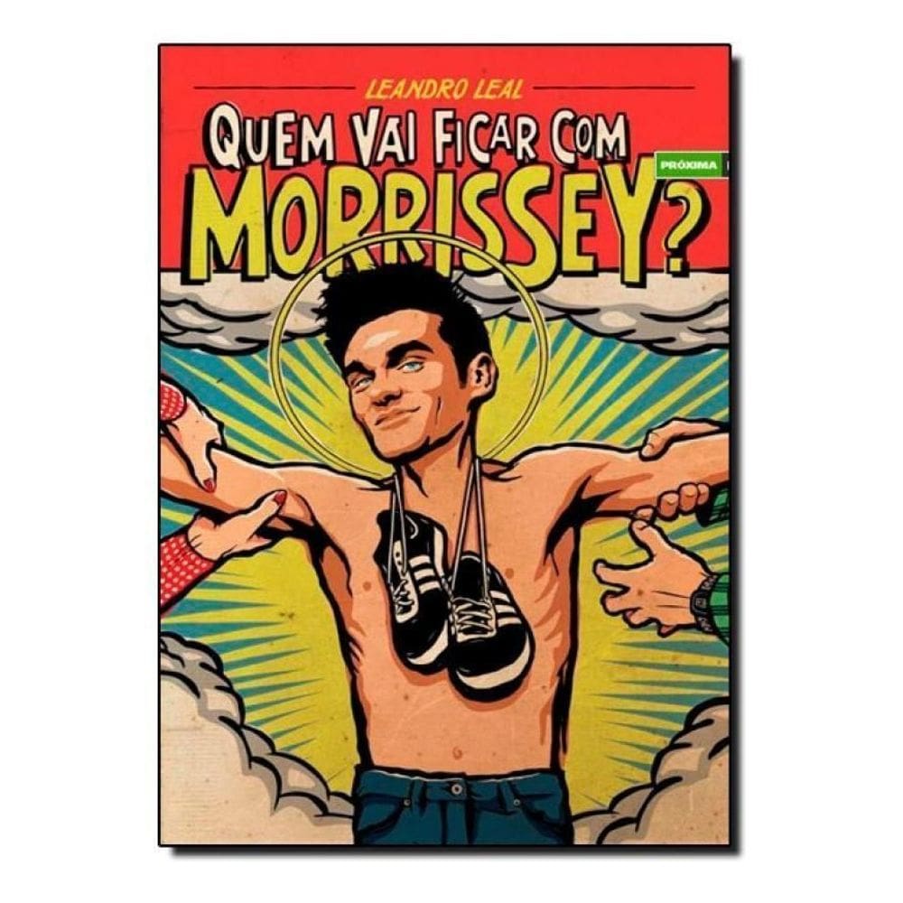 Quem Vai Ficar Com Morrissey?