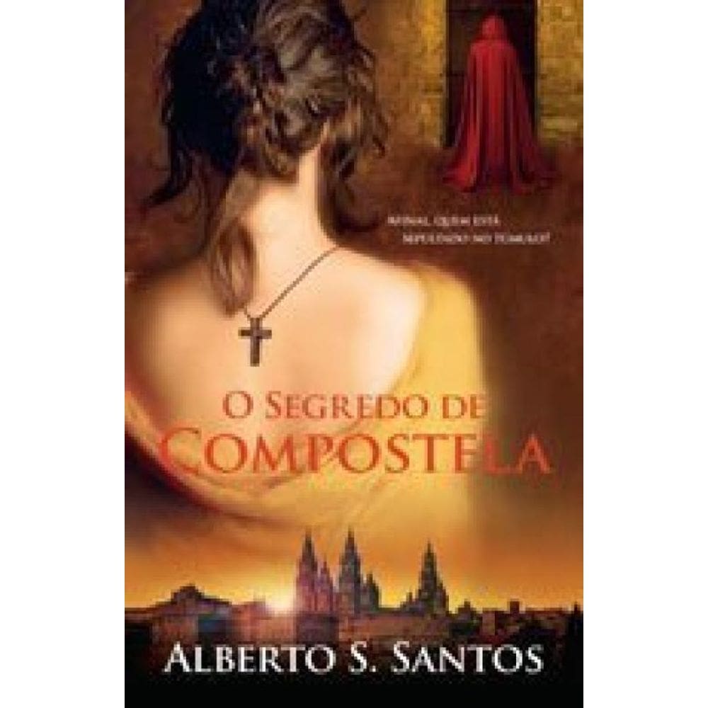 Segredo De Compostela, O