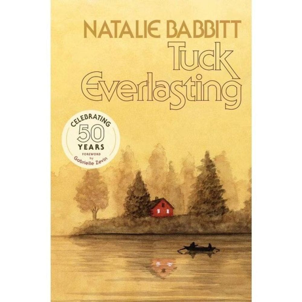 Tuck Everlasting - 50Th Anniversary Edition