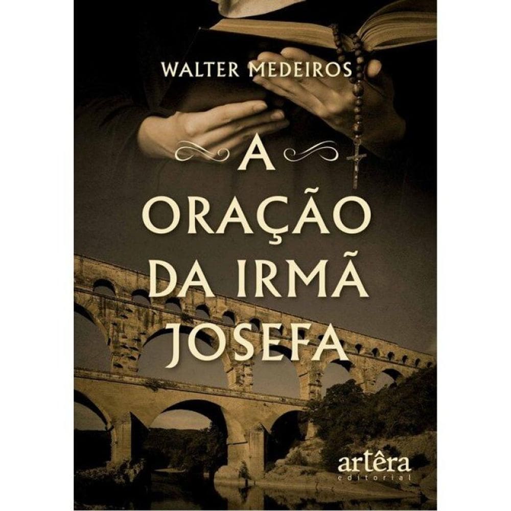 A Oração Da Irmã Josefa