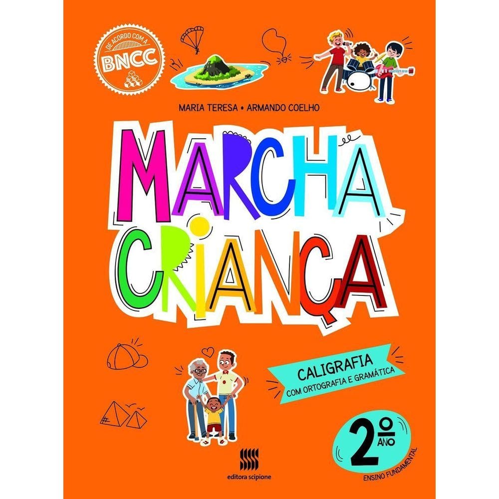 MARCHA CRIANÇA CALIGRAFIA COM ORTOGRAFIA E GRAMÁTICA- 2 ANO - 03ed/20
