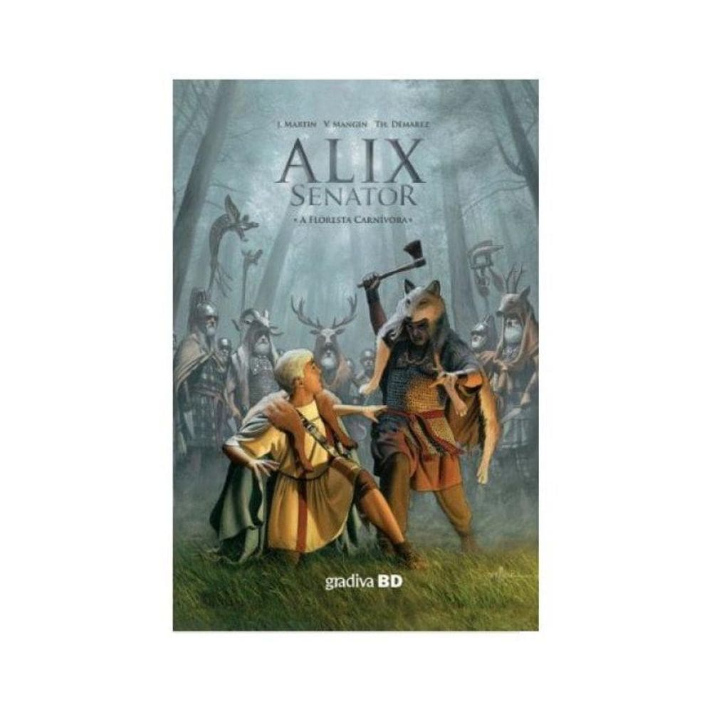 Alix Senator - A Floresta Carnívora - Vol. 10