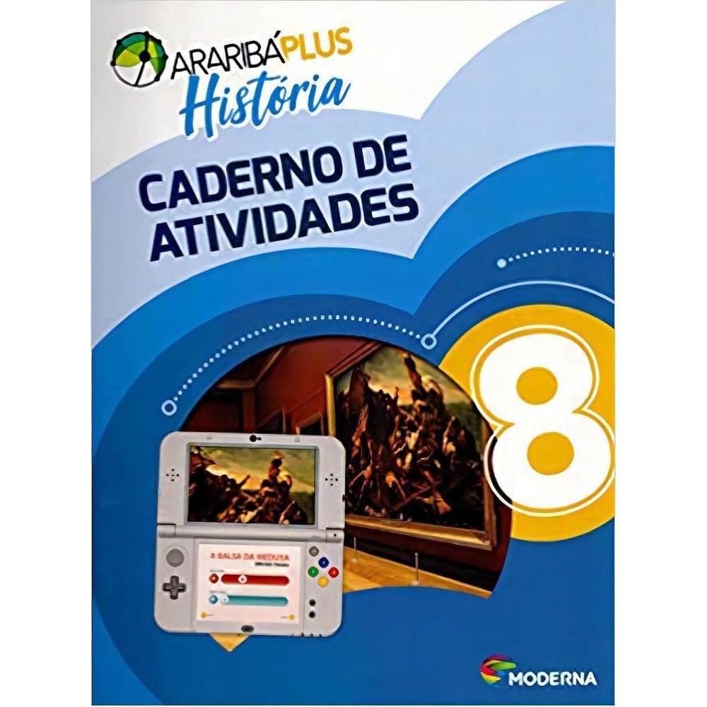 Araribá Plus - História - Caderno de Atividades - 8º Ano - 05Ed/18
