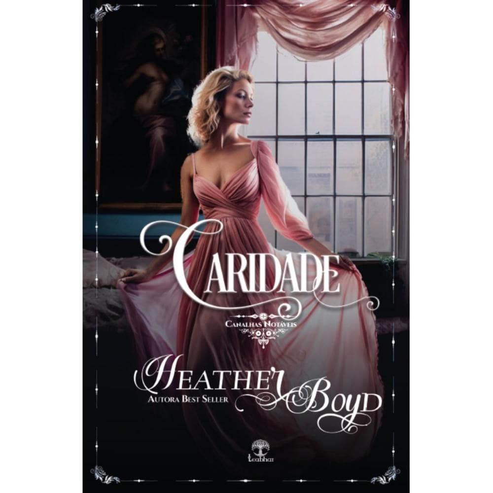 Caridade (Canalhas notáveis - livro 2) (Heather Boyd)