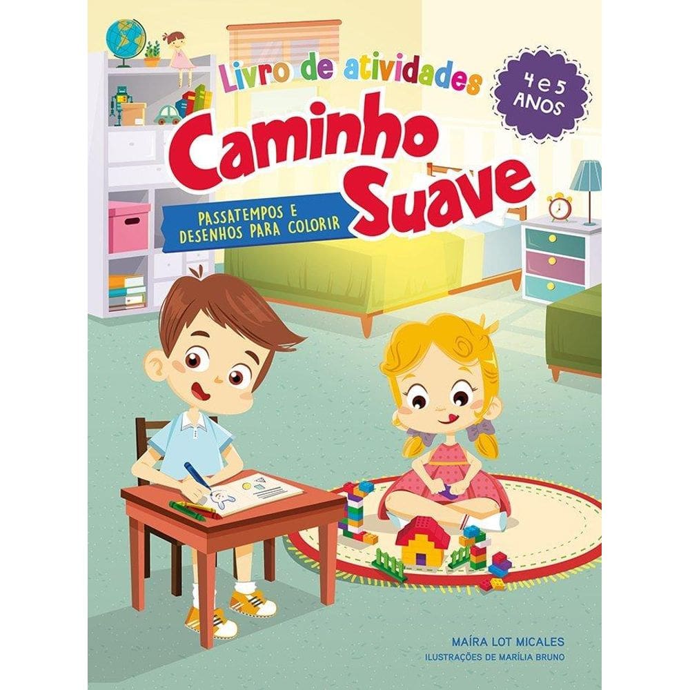 Livro De Atividades Caminho Suave 4-5 Anos: Passatempos E Desenhos Para Colorir