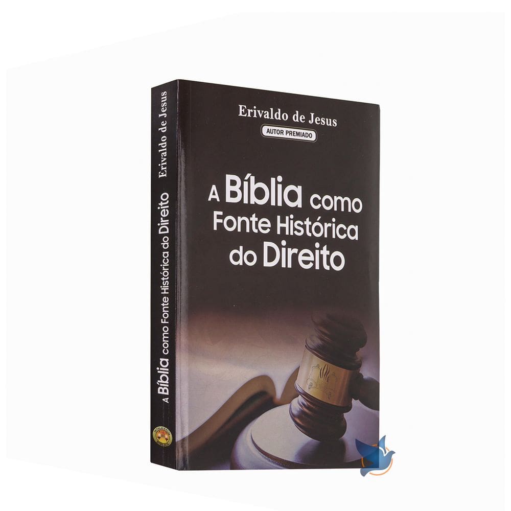Livro A Bíblia como Fonte Histórica do Direito Erivaldo de Jesus