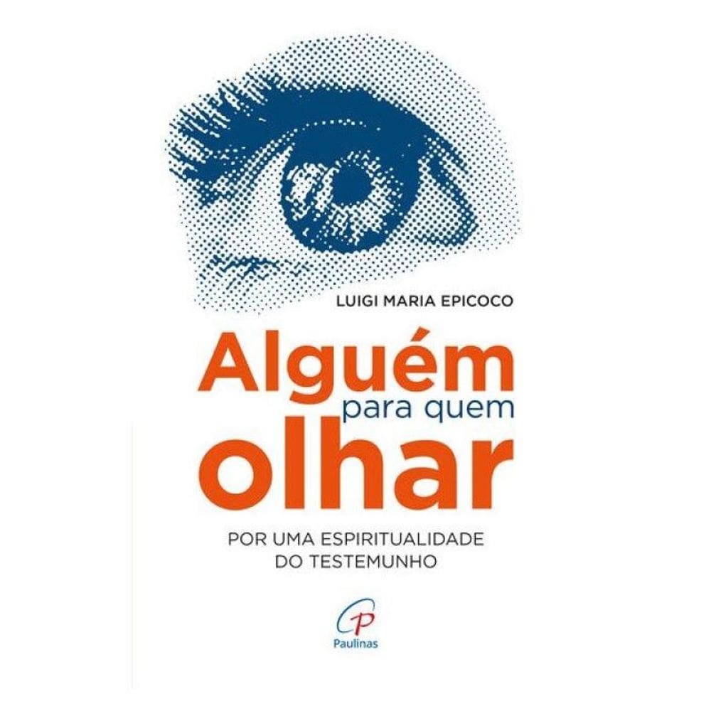 Alguém Para Quem Olhar