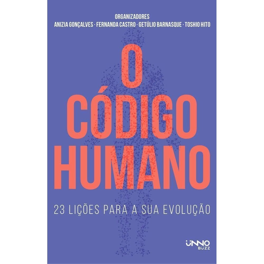 O Código Humano - 23 Lições Para a Sua Evolução