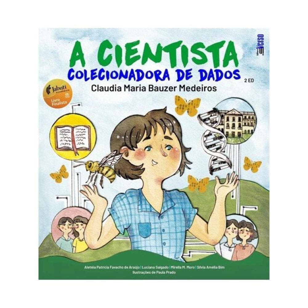 A Cientista Colecionadora De Dados