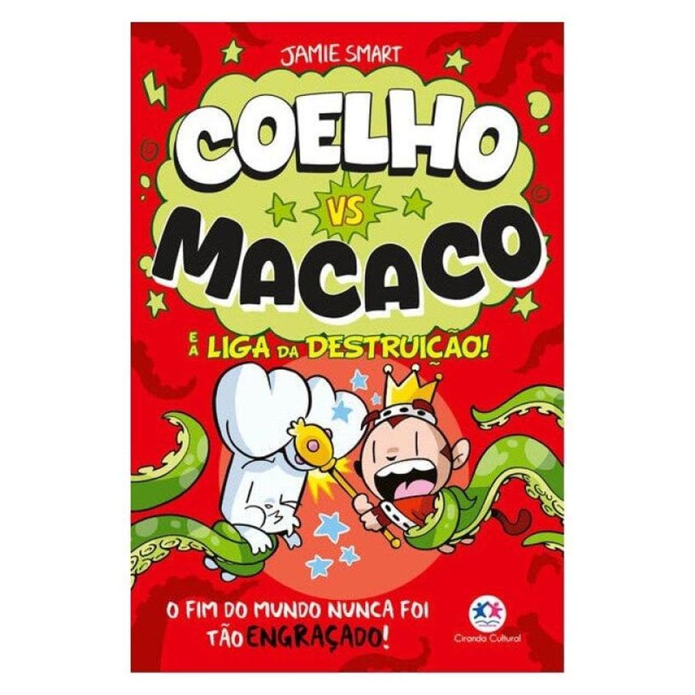 Coelho Vs Macaco E A Liga Da Destruição! Livro 3