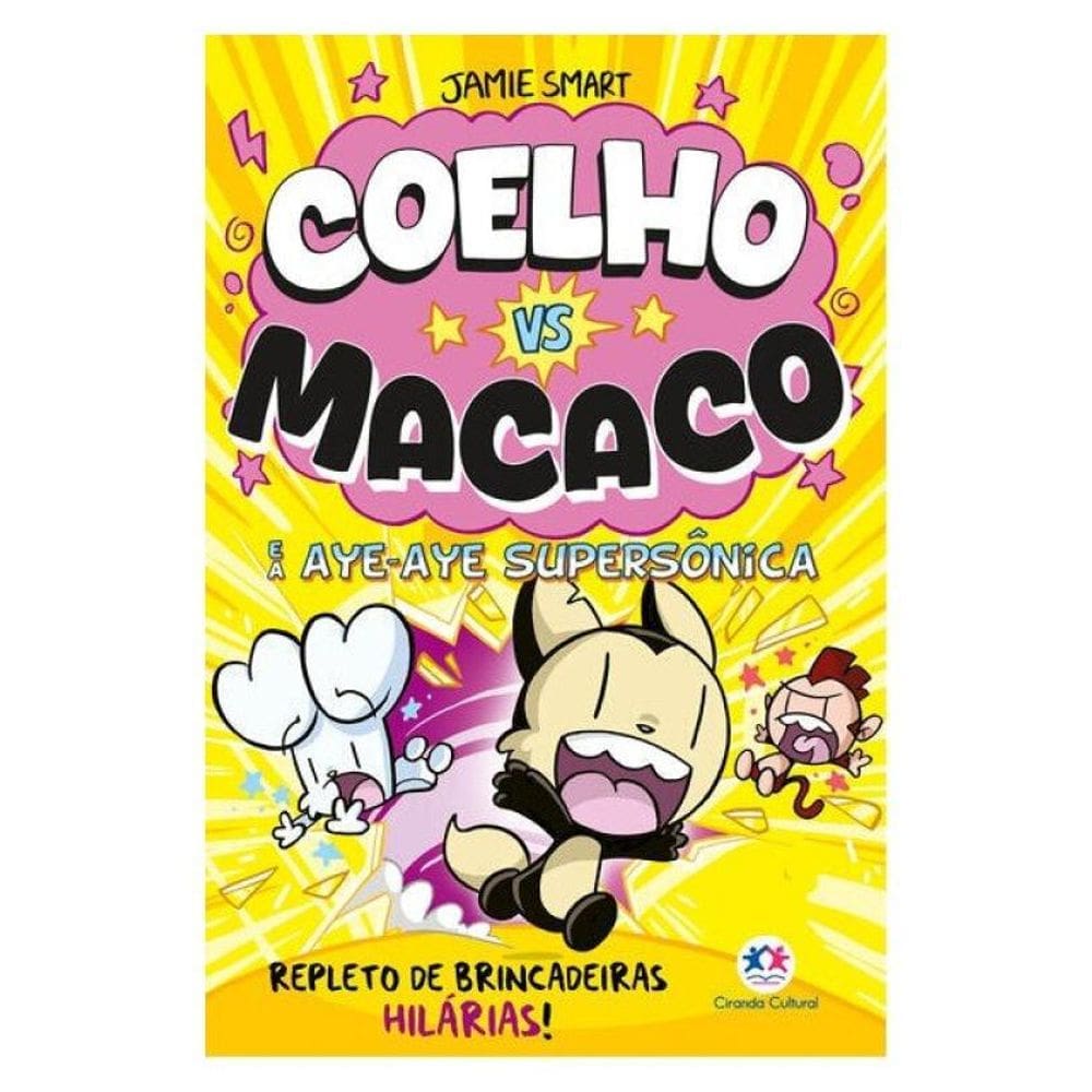 Coelho Vs Macaco E A Aye-Aye Supersônica - Livro 4