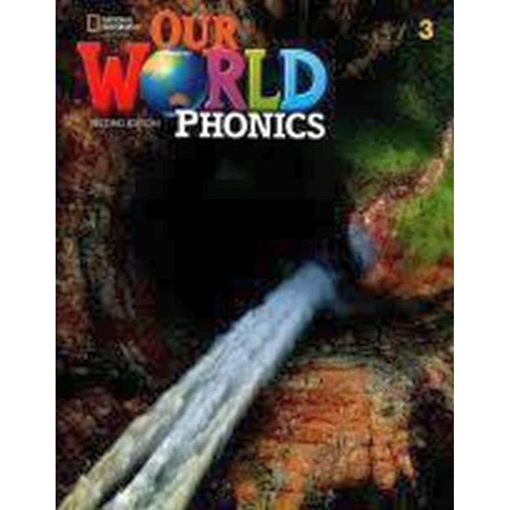 Our World Phonics 3 - Student Book - Second Edition
