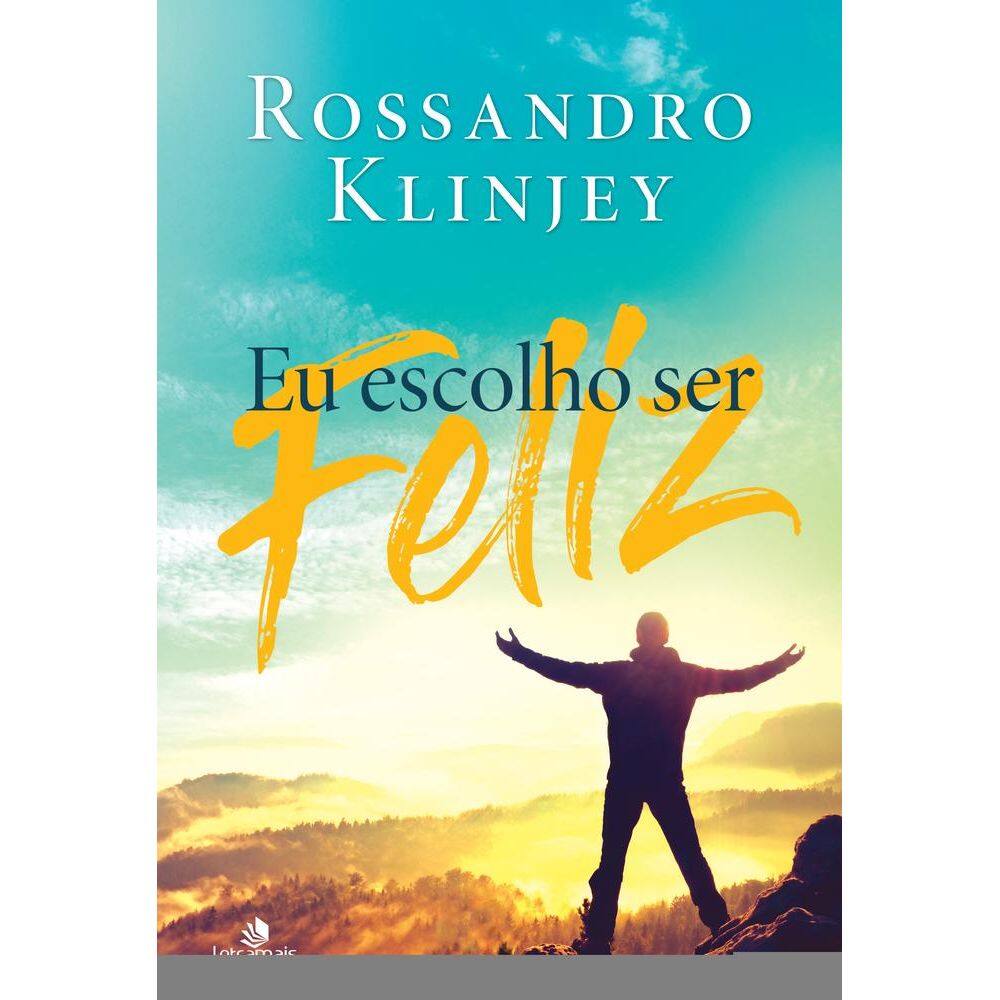 Eu Escolho Ser Feliz