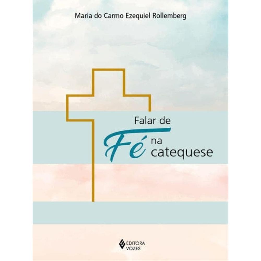Falar De Fé Na Catequese