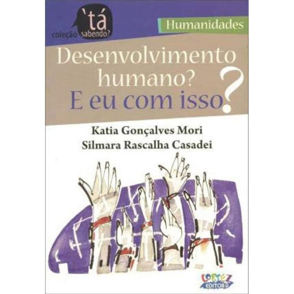 Desenvolvimento Humano? E Eu Com Isso?