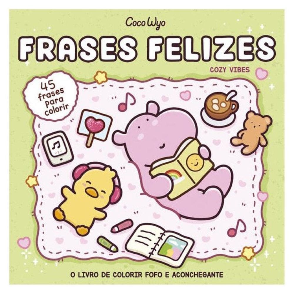 Frases Felizes (Cozy Vibes) – Livro De Colorir Coco Wyo Com Frases Inspiradoras Para Colorir